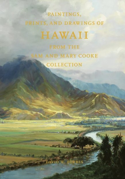 Paintings, prints and drawings of Hawaiʻi — Cooke Collection book cover