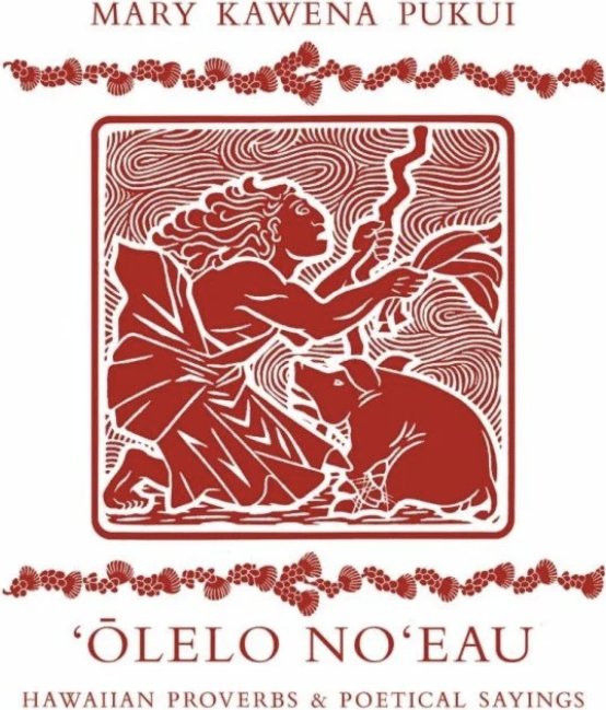 ʻŌlelo Noʻeau book cover by Mary Kawena Pukui